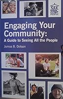 Engaging Your Community: A Guide to Seeing All the People B09DTFXN95 Book Cover