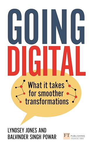 Portada de Going Digital: What it takes for smoother transformations: What it takes for smoother transformations