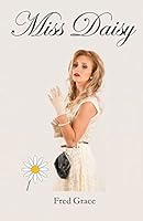 Miss Daisy 0997551313 Book Cover