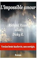 L'impossible amour: Roman 1514755785 Book Cover