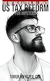 US Tax Reform For Hipsters