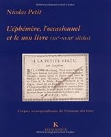 L'Ephemere, l'Occasionnel Et Le Non-Livre a la Bibliotheque Sainte-Genevieve (Xve-Xviiie Siecle) 2252031573 Book Cover