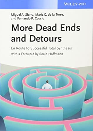 More Dead Ends and Detours: En Route to Successful Total Synthesis-Wow! eBook
