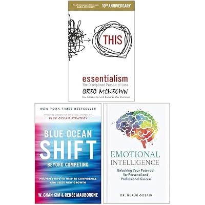 Essentialism The Disciplined Pursuit of Less, Blue Ocean Shift & Emotional Intelligence 3 Books Collection Set