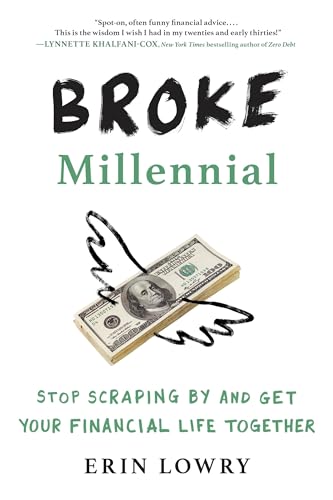 Portada de Broke Millennial: Stop Scraping By and Get Your Financial Life Together