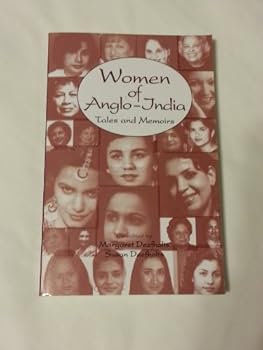 Paperback Women of Anglo-India: Tales and Memoirs Book