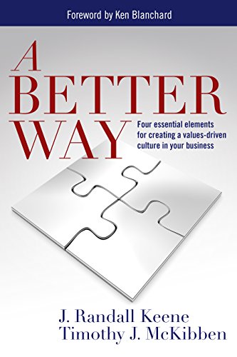 A Better Way - Four essential elements for creating a values-driven culture in your business