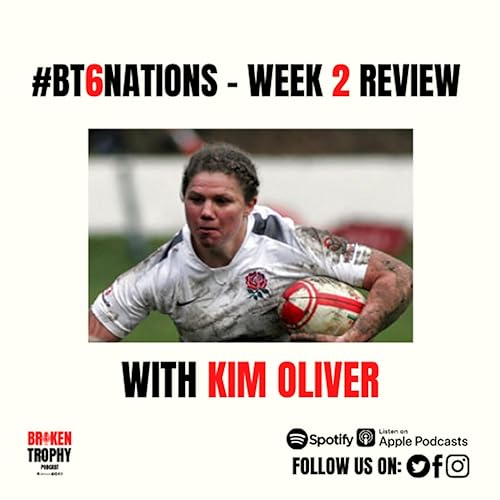 Women's 6 Nations - Week 2 review with Kim Oliver