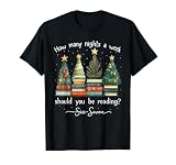 How Many Nights A Week Should You Be Reading 6–7 Xmas Books T-Shirt
