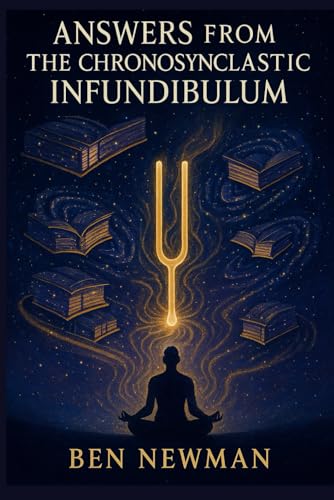 Answers from The Chronosynclastic Infundibulum