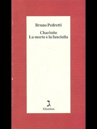 Charlotte, la morte e la fanciulla (Collana "Schulim Vogelmann") (Italian Edition)