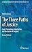 The Three Paths of Justice: Court Proceedings, Arbitration, and Mediation in England (Ius Gentium: Comparative Perspectives on Law and Justice (65))
