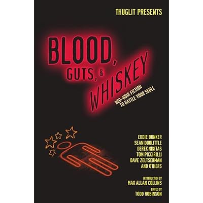 Blood, Guts, and Whiskey