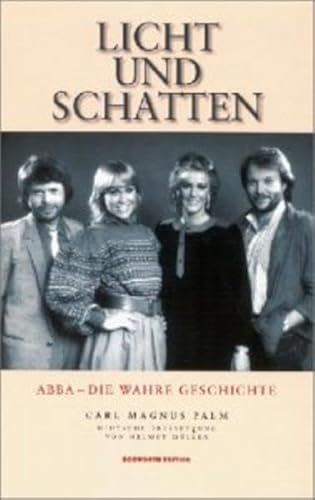 Preisvergleich Produktbild Licht und Schatten - ABBA: die wahre Geschichte