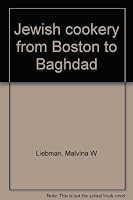 Jewish cookery from Boston to Baghdad 0912458526 Book Cover