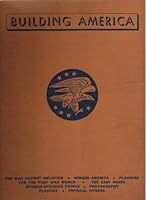 Building America; Illustrated Studies on Modern Problems Vol. 8; War Against Inflation, Winged America, Planning for Post War World, East indies_Spanish Speaking People_photography_plastics_Physcial F B000ZOOY08 Book Cover