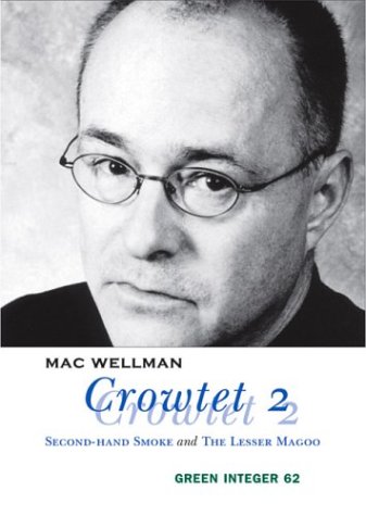 Crowtet 2: Second-Hand Smoke and The Lesser Magoo