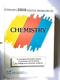Schaum's 3000 solved problems in chemistry (Schaum's Outline Series)