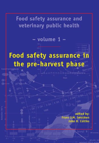 Food Safety Assurance In The Pre-Harvest Phase Vol 1 (Hb 2002)