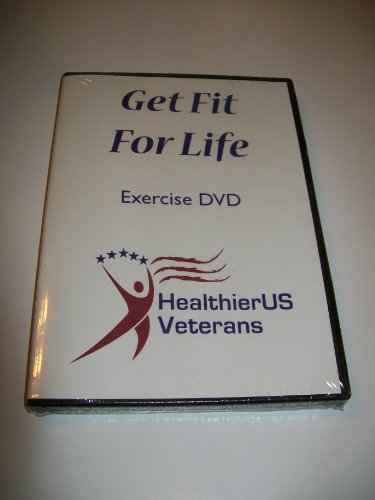 GET FIT FOR LIFE - EXERCISE DVD BY HEALTHIER US VETERANS