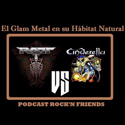 Ratt Vs Cinderella: "El Glam Metal en su H&aacute;bitat Natural"
