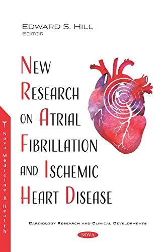 New Research on Atrial Fibrillation and Ischemic Heart Disease