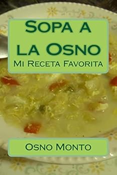 Paperback Sopa a la Osno: Mi Receta Favorita [Spanish] Book