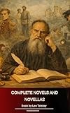 Complete Novels and Novellas of Leo Tolstoy
