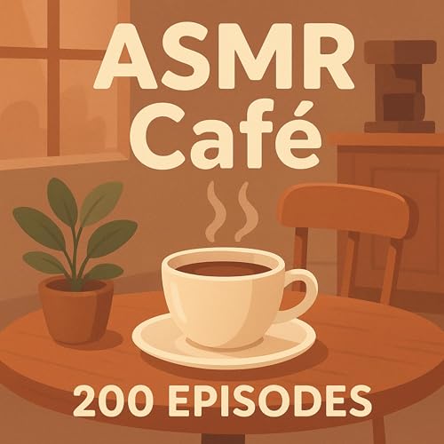 Coffeehouse ASMR Podcast (100 Episodes) Podcast By The Coffeehouse Podcast cover art