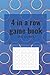 4 in a row game book 200 games: fun activity book for all ages - quality family time - educational game for everyone - fight boredom - take it anywhere (6"x9")