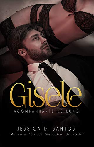 GISELE: ACOMPANHANTE DE LUXO