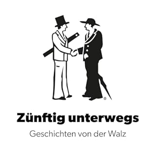 Z&uuml;nftig unterwegs - Geschichten von der Walz Titelbild