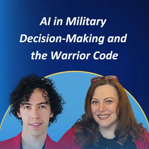 AI in Military Decision-Making and the Warrior Code #42 Podcast Por arte de portada