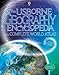 Usborne Geography Encyclopedia with Complete World Atlas IL