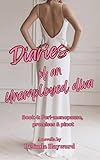  Diaries of an Unemployed Diva, Book 4: Peri-menopause, Promises & Pinot (English Edition)