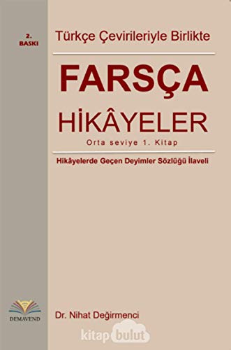 Turkce Cevirileriyle Birlikte Farsca Hikayeler