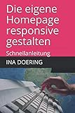 Die eigene Homepage responsive gestalten: Schnellanleitung