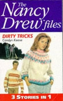 Paperback The Nancy Drew Files: Dirty Tricks (3 in 1) (The Nancy Drew Files) Book