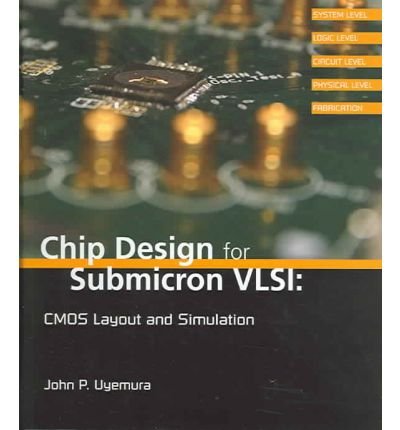Chip Design for Submicron VLSI: CMOS Layout and Simulation (Hardback) - Common