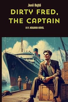 Dirty Fred, the Captain (Dirty Fred novels)