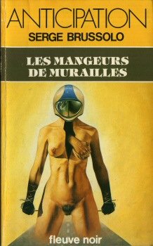 Unknown Binding Les mangeurs de murailles (Anticipation) [French] Book