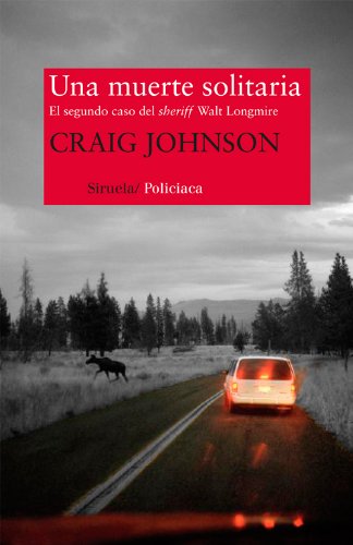 Una muerte solitaria (Walt Longmire nº 2)
