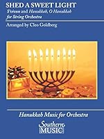 Shed a Sweet Light (Hanukkah) 1638874794 Book Cover