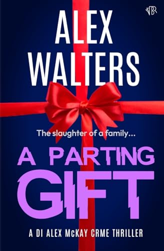 A Parting Gift (The DI Alec McKay Series)
