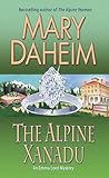 The Alpine Xanadu: An Emma Lord Mystery