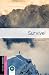Oxford Bookworms Library: Survive!: Starter: 250-Word Vocabulary (Oxford Bookworms Library, Human Interest)