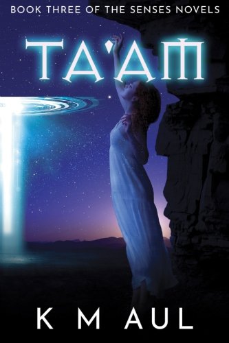TA'AM: Book Three of the Senses Novels (Volume 3)