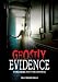 Ghostly Evidence: Exploring the Paranormal