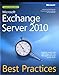 Microsoft Exchange Server 2010 Best Practices