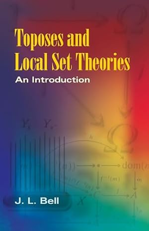 Book cover Toposes and Local Set Theories: An Introduction (Dover Books on Mathematics)